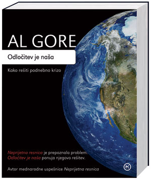 Al Gore: Odločitev je naša